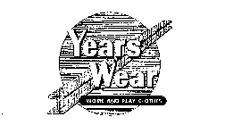 YEARS WEAR WORK AND PLAY CLOTHES