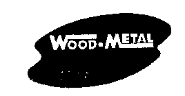 WOOD-METAL