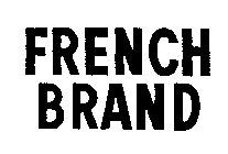 FRENCH BRAND