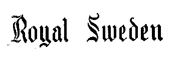 ROYAL SWEDEN