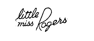 LITTLE MISS ROGERS