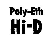POLY-ETH HI-O