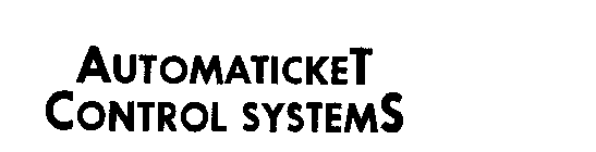 AUTOMATICKET CONTROL SYSTEMS
