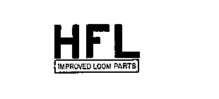 HFL IMPROVED LOOM PARTS