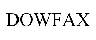 DOWFAX