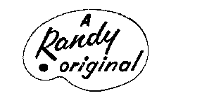 A RANDY ORIGINAL