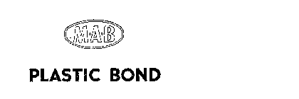 M-A-B PLASTIC BOND