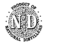 ND PRODUCT OF NATIONAL DISTILLERS
