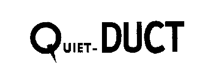QUIET-DUCT
