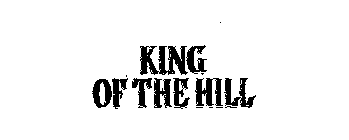 KING OF THE HILL