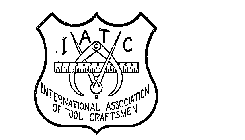 IATC INTERNATIONAL ASSOCIATION OF TOOL CRAFTSMEN