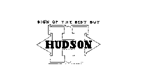 SIGN OF THE BEST BUY H HUDSON
