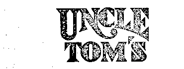 UNCLE TOM'S