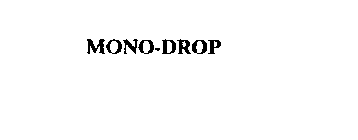 MONO-DROP