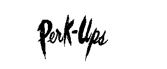 PERK-UPS