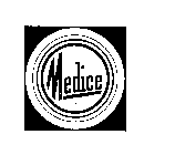 MEDICE