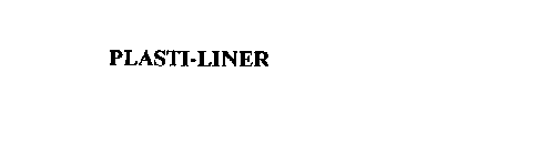 PLASTI-LINER