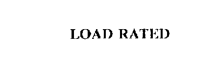 LOAD RATED