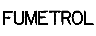 FUMETROL