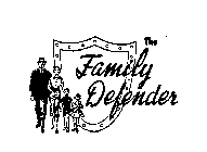 THE FAMILY DEFENDER