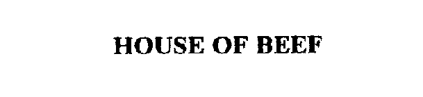HOUSE OF BEEF
