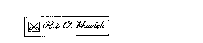 R. & O. HAWICK