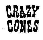 CRAZY CONES
