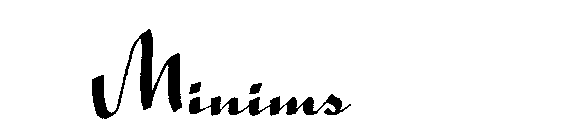 MINIMS