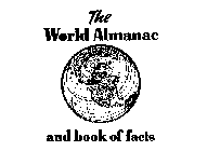 THE WORLD ALMANAC AND BOOK OF FACTS