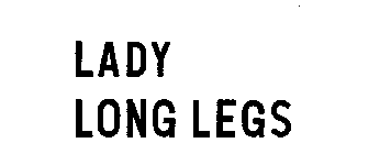 LADY LONG LEGS