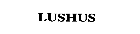 LUSHUS