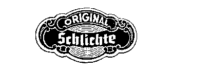ORIGINAL SCHLICHTE