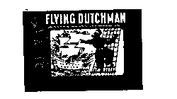 FLYING DUICHMAN