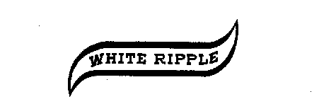 WHITE RIPPLE