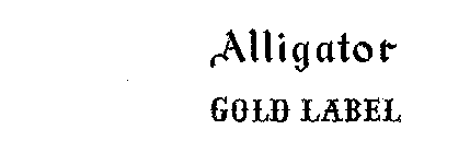 ALLIGATOR GOLD LABEL