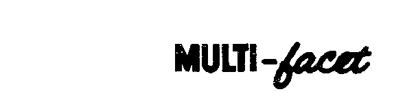 MULTI-FACET