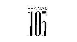 FRANAD 105