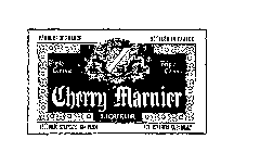 CHERRY MARNIER LIQUEUR PRODUCE OF FRANCE ALCOHOLIC STRENGTH 48 PROOF