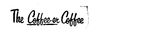 THE COFFEE-ER COFFEE