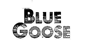 BLUE GOOSE