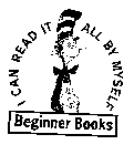 BEGINNER BOOKS I CAN READ IT ALL BY MYSELF