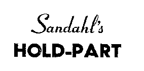 SANDAHL S HOLD PART