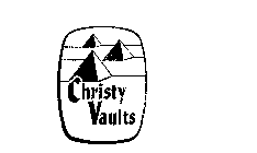 CHRISTY VAULTS