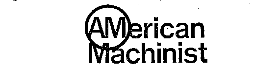 AMERICAN MACHINIST