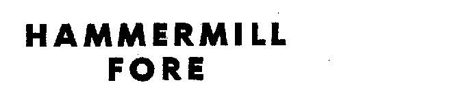 HAMMERMILL FORE