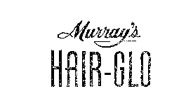 MURRAY'S HAIR-GLO