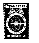 TEAMSTERS I.B. OF T. C. W. & H. OF AMERICA UNION SERVICE TRADE DIVISION