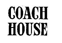 COACH HOUSE