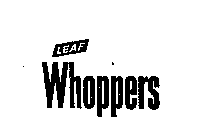 LEAF WHOPPERS