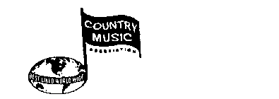 COUNTRY MUSIC ASSOCIATION BEST LIKED WORLD WIDE